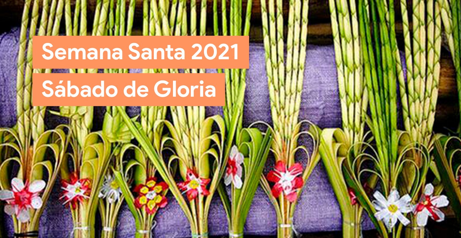 Semana Santa 2021 en Música en México / Sábado de Gloria