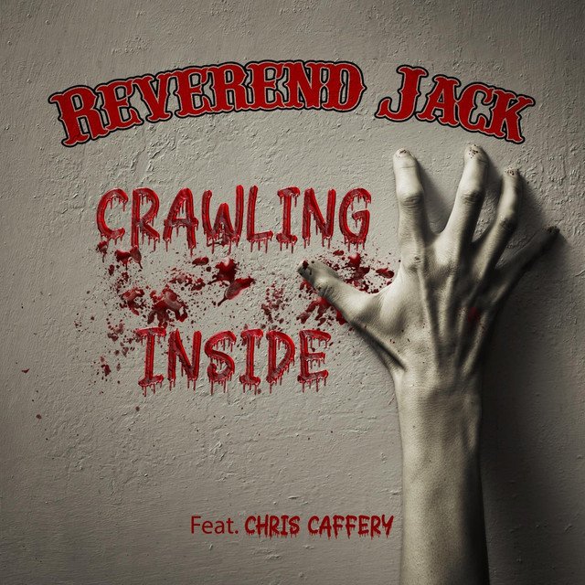 «Crawling Inside», nuevo single de «Reverend Jack»