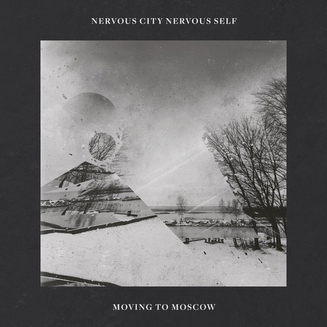 «Moving to Moscow», nuevo single de «Nervous City Nervous Self»