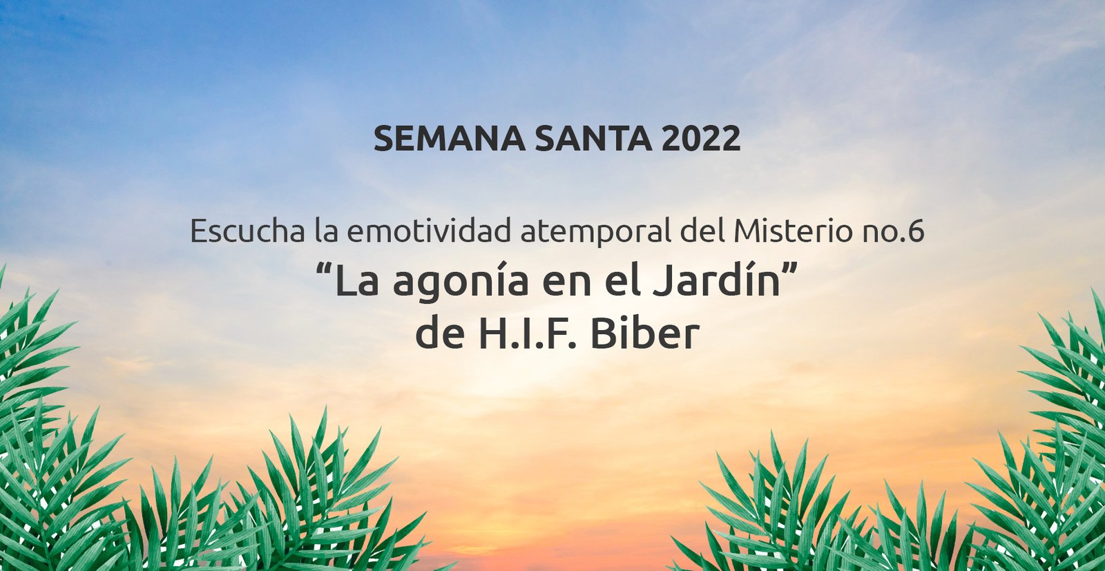 Misterio no.6, “La agonía en el Jardín” de H.I.F. Biber