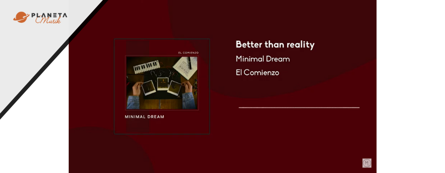 Review Better Than Reality – Minimal Dream